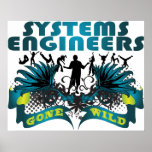 Systems Engineers Gone Wild Print