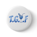 T.G.I.F buttons