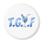 T.G.I.F magnets