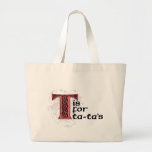 T is for TaTas Tote Bags