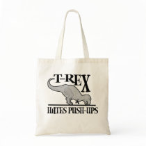 T-Rex Hates Push-Ups $14.95 Canvas Bag