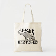 T-Rex Hates Push-Ups $14.95 Canvas Bag
