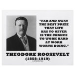 T. Roosevelt Prize Chance Work Hard Work Doing flyers