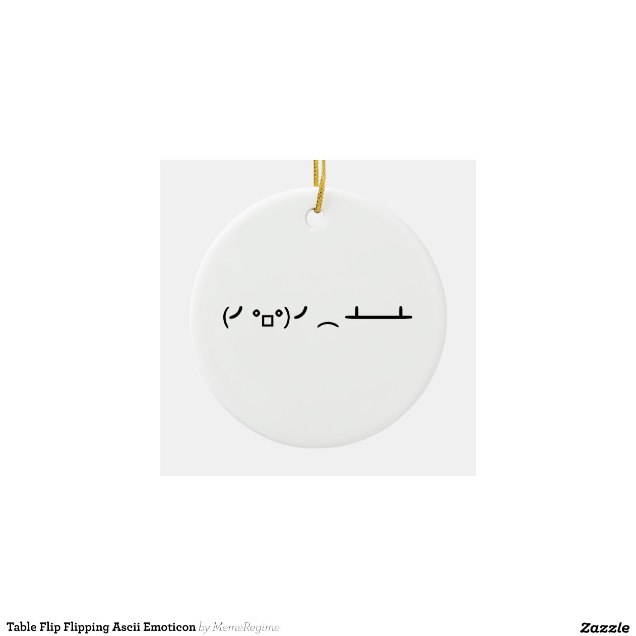 Table Flip Flipping Ascii Emoticon Round Ceramic Decoration Zazzle