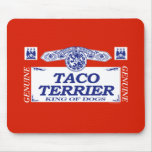 Taco Terrier mousepads