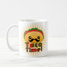 Taco Time Coffee Mug