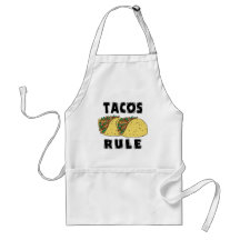Tacos Rule Apron