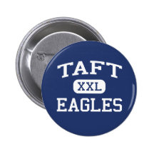 Taft Eagles Middle San Diego California Button