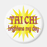 Tai Chi Brightens My Day Refrigerator Magnet
