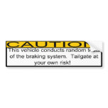 Tailgating bumper stickers