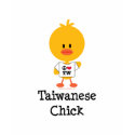 Taiwanese Chick T-shirt