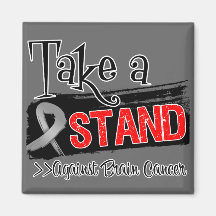 Take a Stand Against Brain Cancer Refrigerator Magnets