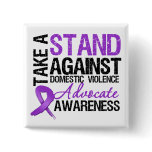 Take A Stand Against Domestic Violence buttons