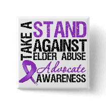 Take A Stand Against Elder Abuse Pinback Buttons