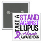 Take a Stand Against Lupus Pins