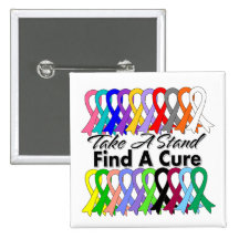 Take A Stand Find A Cure Cancer and Disease Button