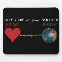 Take care of your mother mousepads