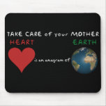 Take care of your mother mousepads