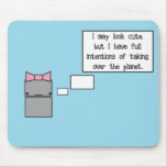 Take over the Planet Mouse Pads