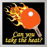 Take the Heat Flaming Ping Pong Posters