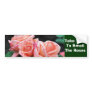 Take Time Smell Roses Affirmations Bumper Sticker