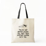 Take your brother along tote bag