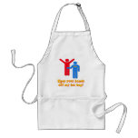 Take Your Hands Off My Tea Bag TSA Airport Apron