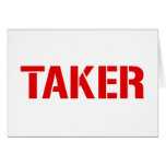 TAKER cards