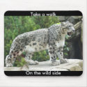 Talk a walk on the wild side Mouse Pad mousepads