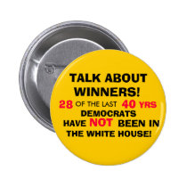 TALK ABOUT WINNERS!! buttons
