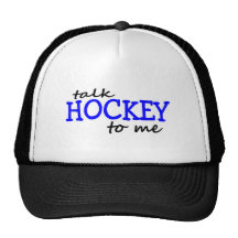 Talk Hockey To Me Hats