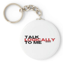 Talk Logically To Me Keychain