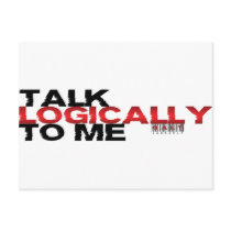 Talk Logically To Me Post Cards