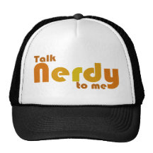 Talk nerdy to me hats