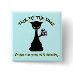 Talk To The Paw Button