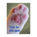 Talk to the Paw Postcard