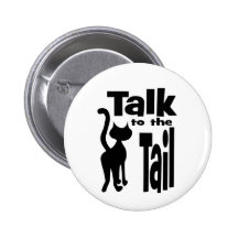 Talk to the Tail Buttons