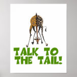 Talk to the Tail Giraffe Posters