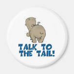 Talk to the Tail Hippo Magnet