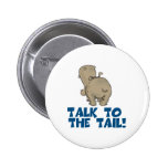 Talk to the Tail Hippo Pin