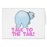 Talk to the Tail Polar Bear Greeting Card