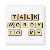 Talk Wordy to Me Wooden Tile Magnet