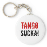 Tango sucka! keychain