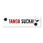 Tango Sucka! warfare bumper sticker
