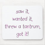 Tantrum 2 copy mousepads