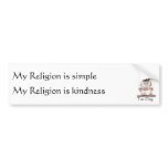 Tao Dog My Religion is simple, bumper stickers