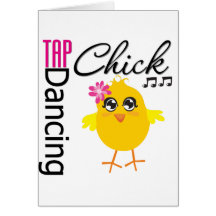 Tap Dancing Chick Cards