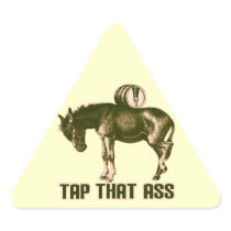 Tap That Ass