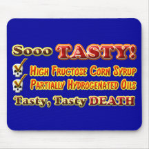 Tasty Death Hydrogenated Fructose Design Mousepads