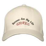 Tattoos Are My Life, Stories-Hat-Embroidered
